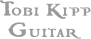 Tobi Kipp Guitar
